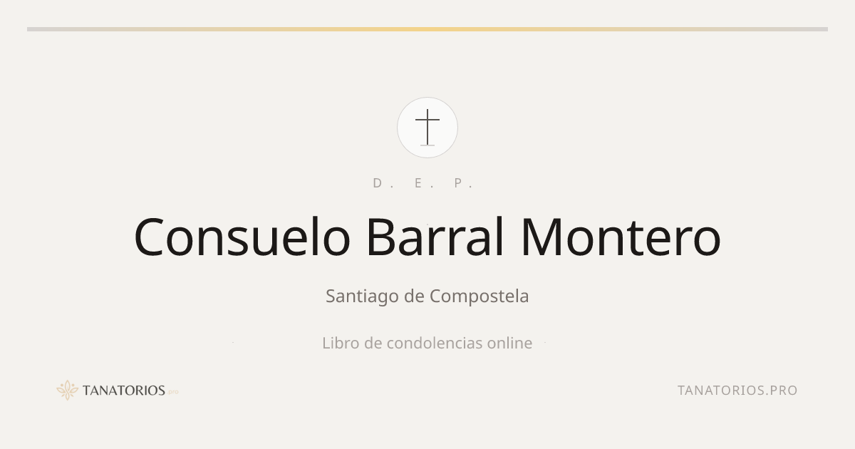 Memorial de Consuelo Barral Montero