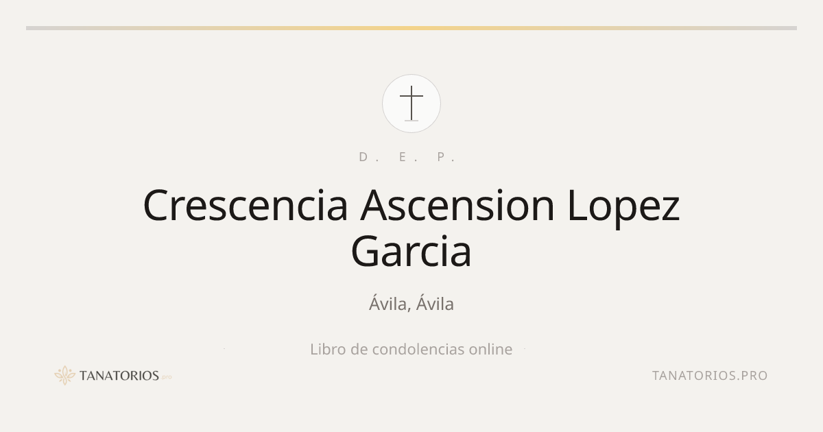Memorial de Crescencia Ascension Lopez Garcia
