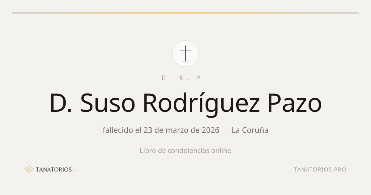 Memorial de D. Suso Rodríguez Pazo