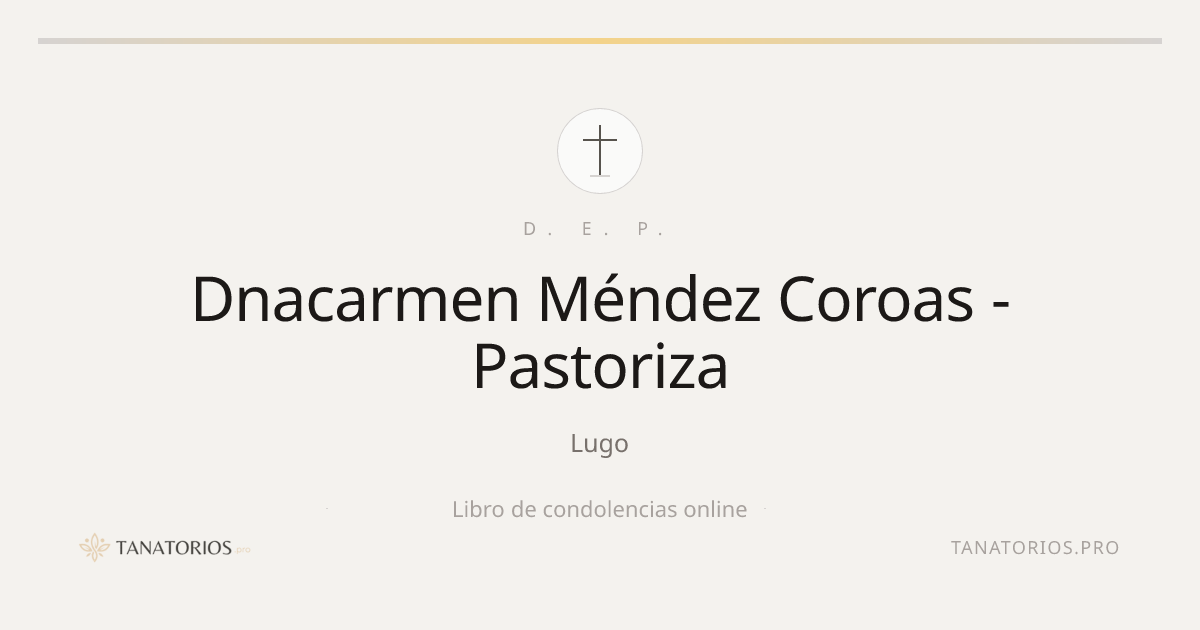 Memorial de Dnacarmen Méndez Coroas - Pastoriza