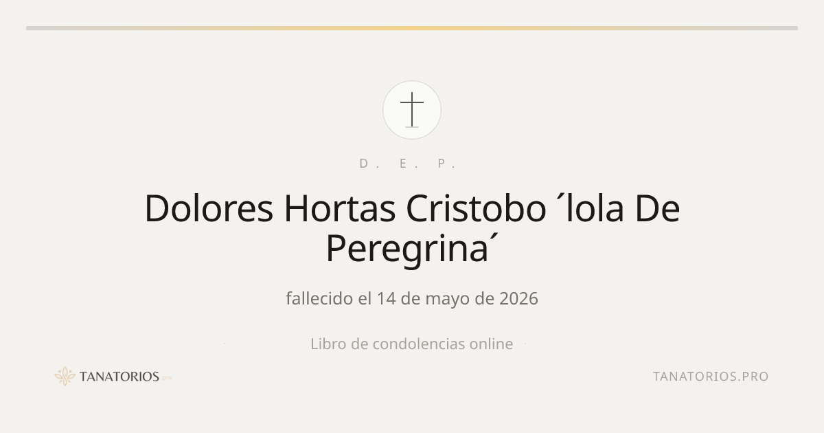 Memorial de Dolores Hortas Cristobo ´lola De Peregrina´