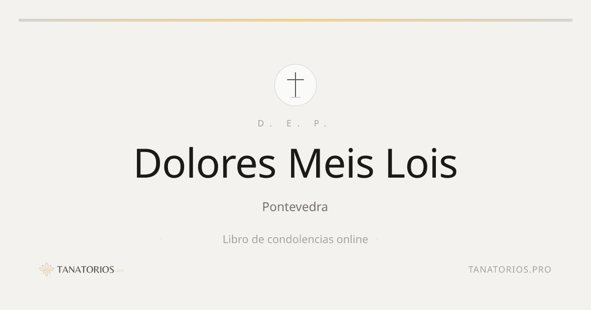 Memorial de Dolores Meis Lois
