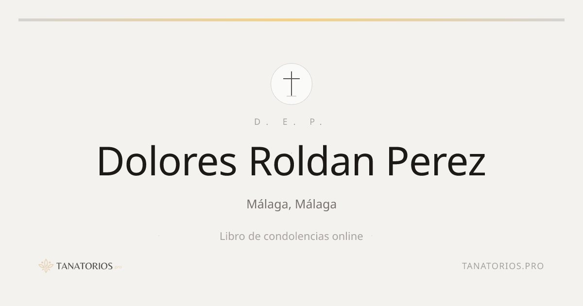Memorial de Dolores Roldan Perez