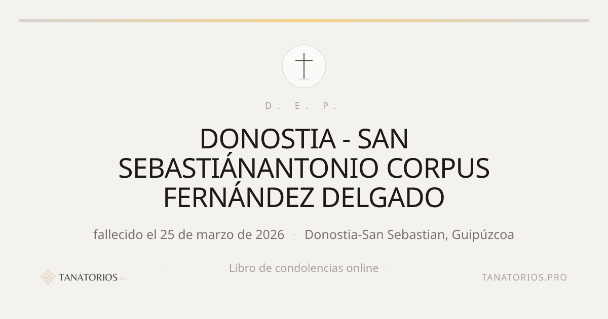 Memorial de DONOSTIA - SAN SEBASTIÁNANTONIO CORPUS FERNÁNDEZ DELGADO