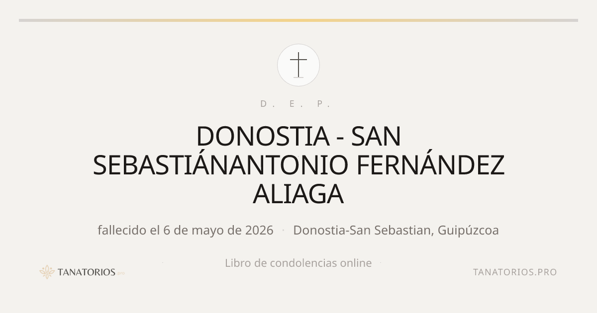 Memorial de DONOSTIA - SAN SEBASTIÁNANTONIO FERNÁNDEZ ALIAGA