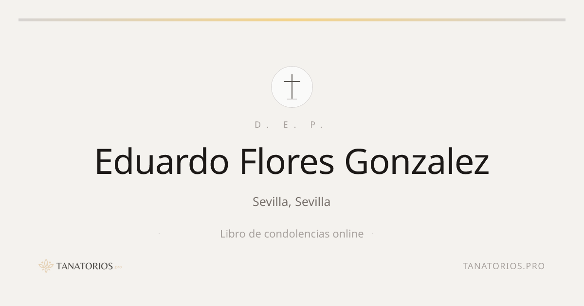 Memorial de Eduardo Flores Gonzalez