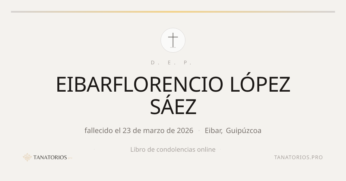 Memorial de EIBARFLORENCIO LÓPEZ SÁEZ