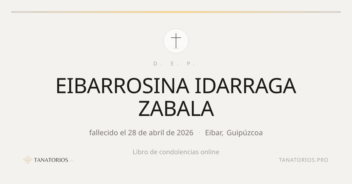 Memorial de EIBARROSINA IDARRAGA ZABALA