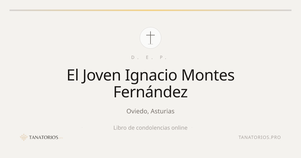 Memorial de El Joven Ignacio Montes Fernández