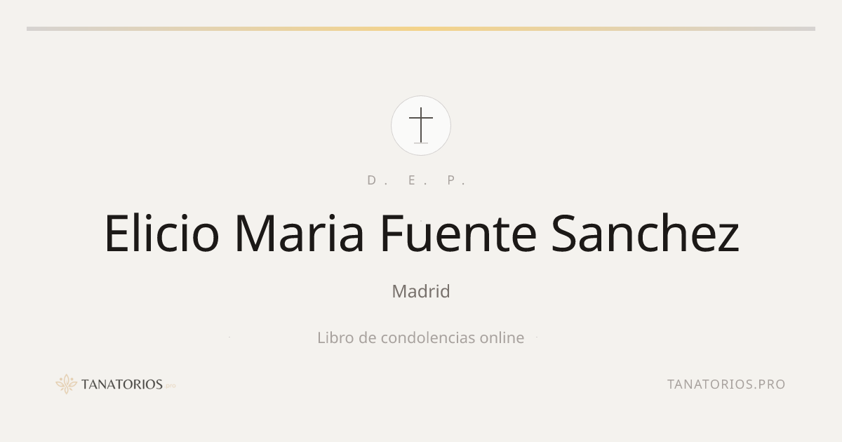 Memorial de Elicio Maria Fuente Sanchez