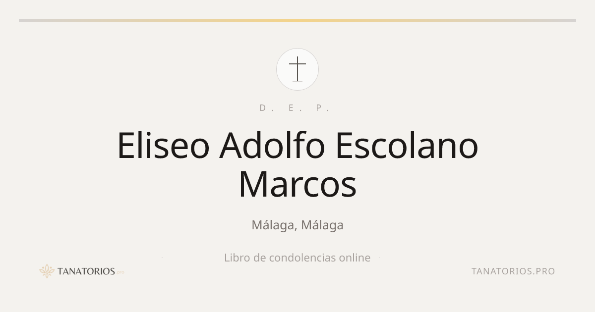 Memorial de Eliseo Adolfo Escolano Marcos