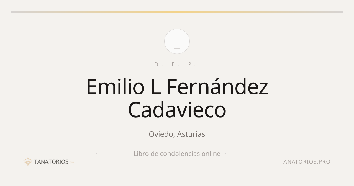Memorial de Emilio L Fernández Cadavieco