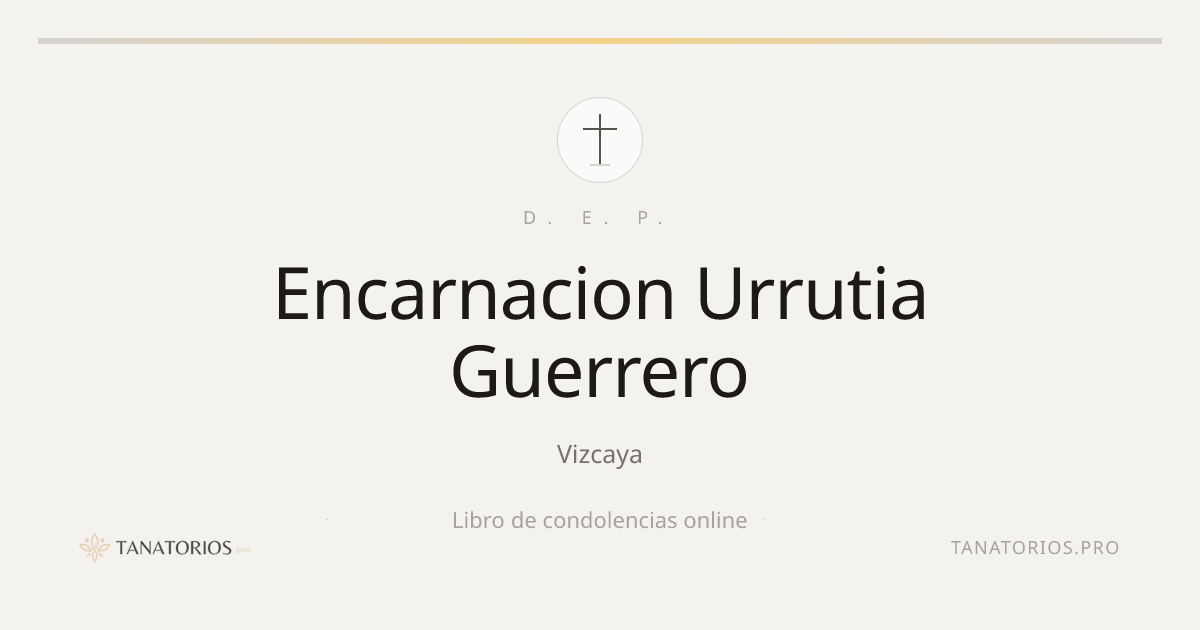 Memorial de Encarnacion Urrutia Guerrero
