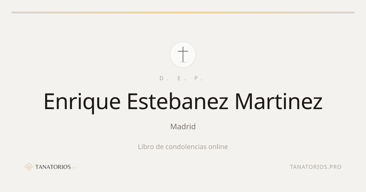 Memorial de Enrique Estebanez Martinez