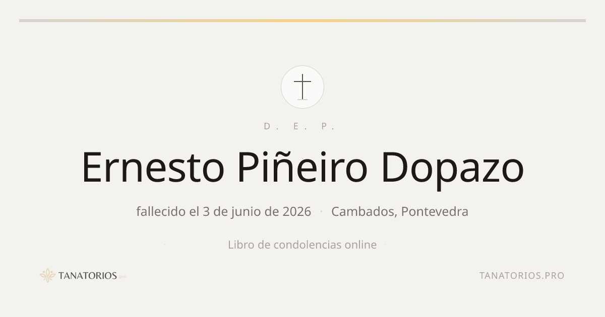 Memorial de Ernesto Piñeiro Dopazo