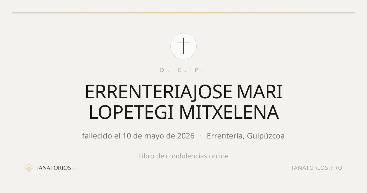 Memorial de ERRENTERIAJOSE MARI LOPETEGI MITXELENA
