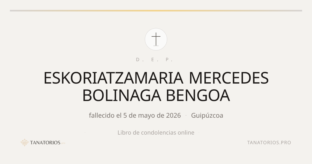 Memorial de ESKORIATZAMARIA MERCEDES BOLINAGA BENGOA