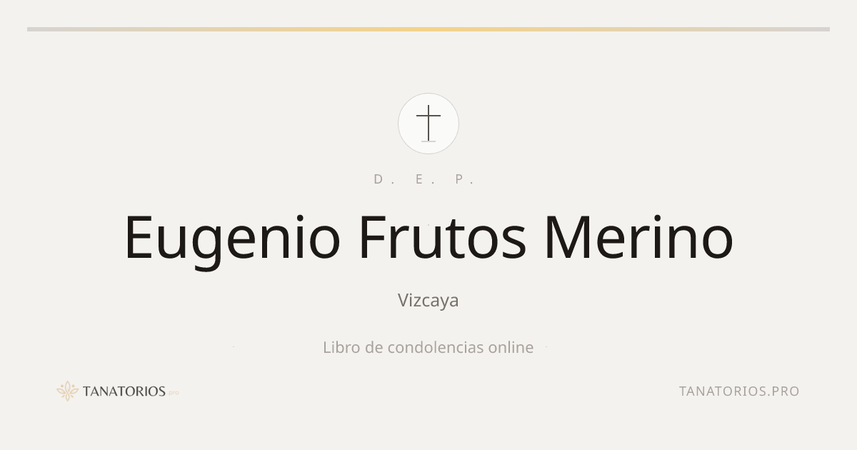 Memorial de Eugenio Frutos Merino