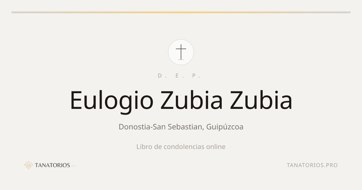 Memorial de Eulogio Zubia Zubia