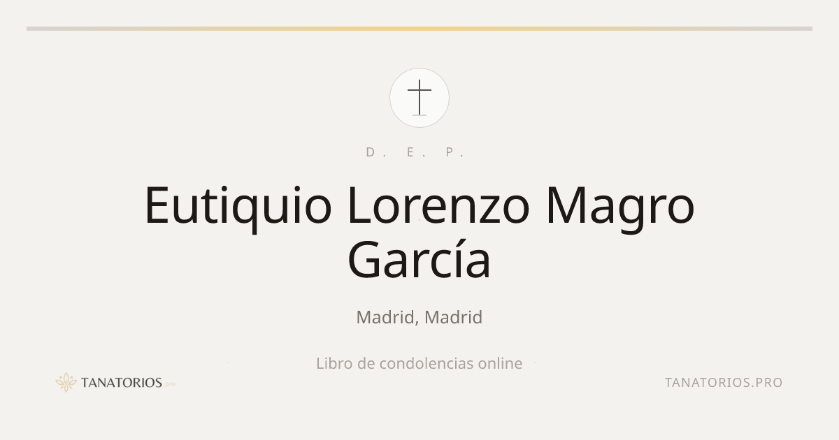 Memorial de Eutiquio Lorenzo Magro García