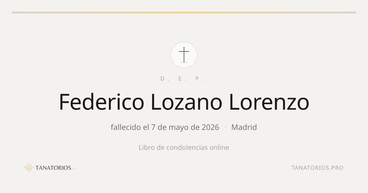 Memorial de Federico Lozano Lorenzo