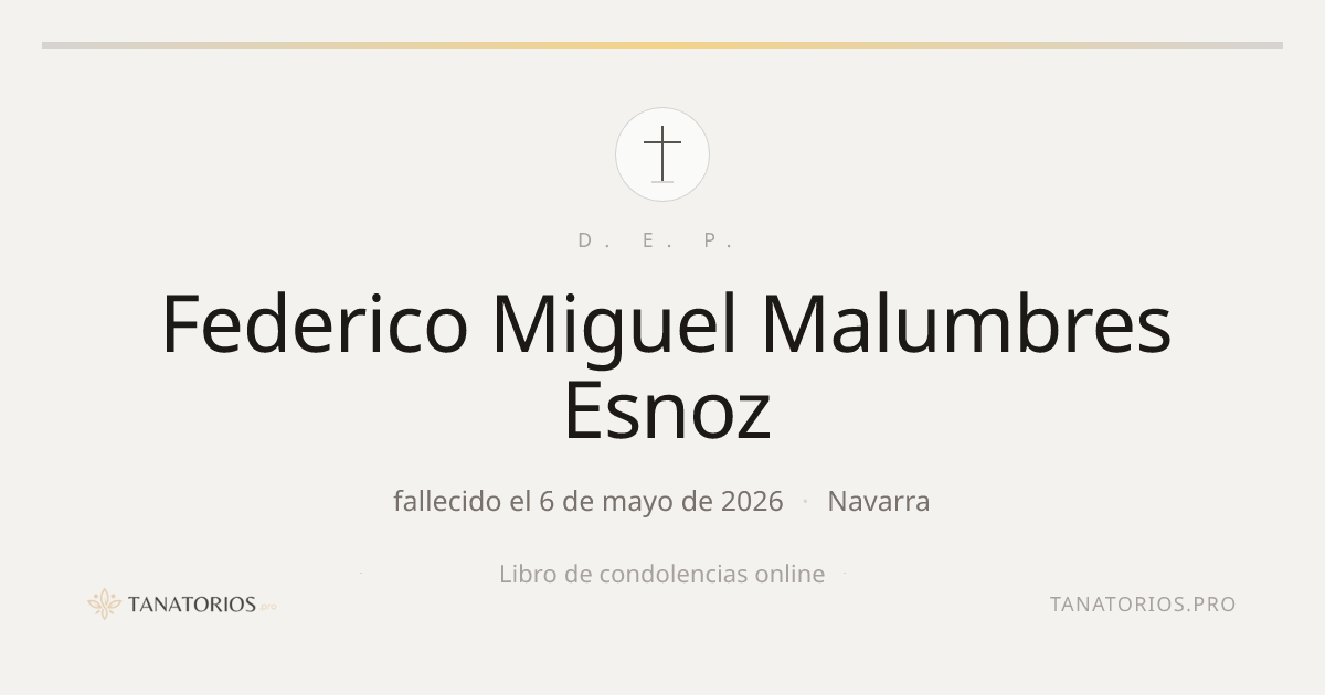 Memorial de Federico Miguel Malumbres Esnoz