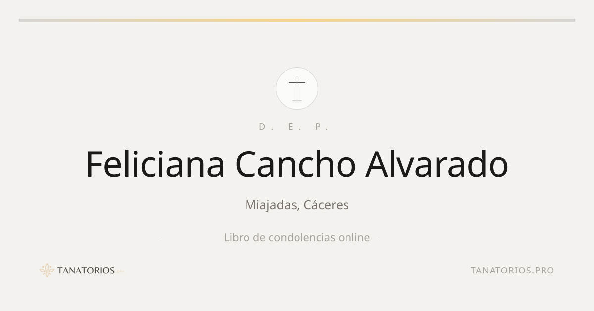 Memorial de Feliciana Cancho Alvarado