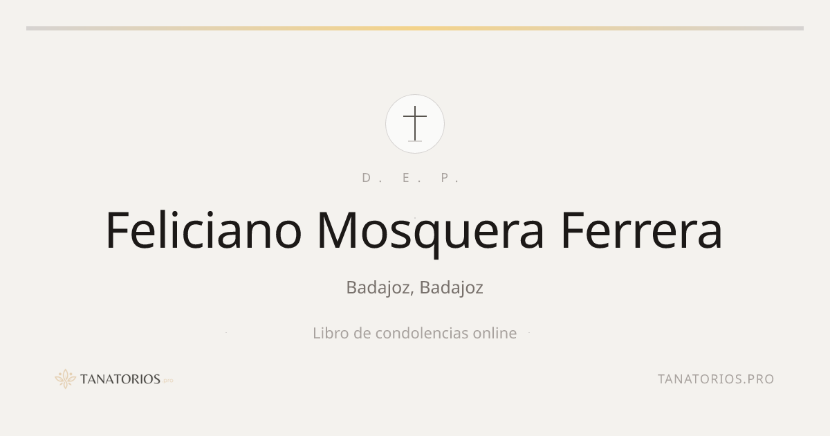 Memorial de Feliciano Mosquera Ferrera