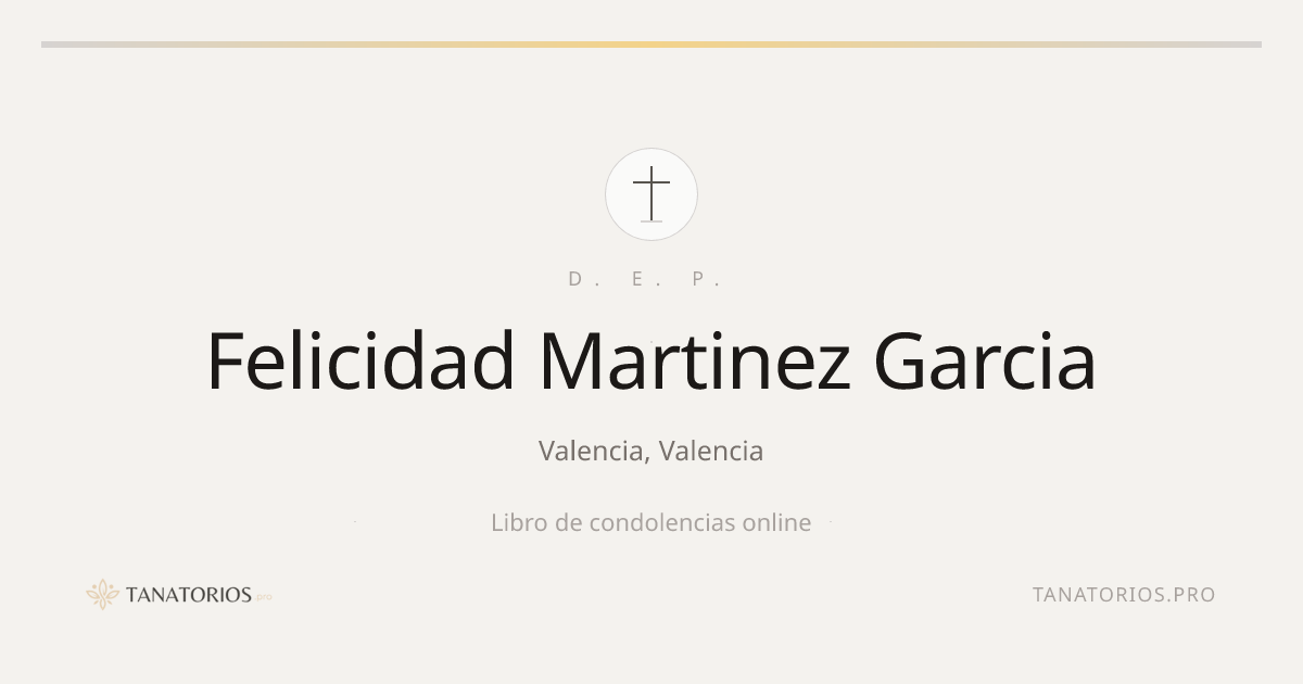 Memorial de Felicidad Martinez Garcia
