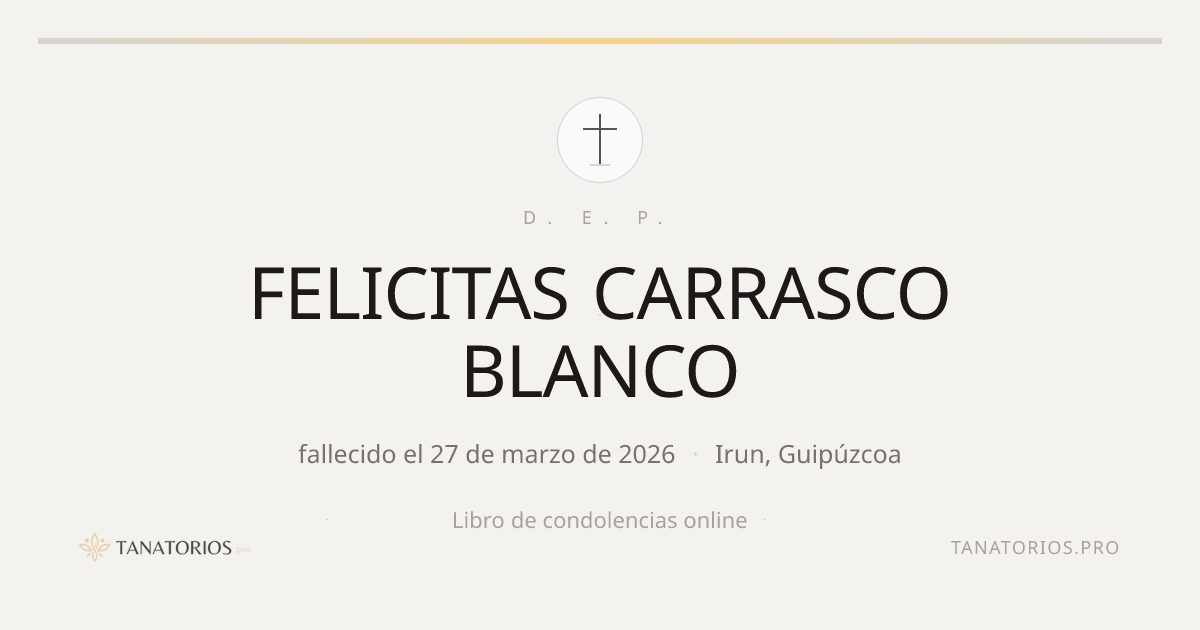 Memorial de FELICITAS CARRASCO BLANCO