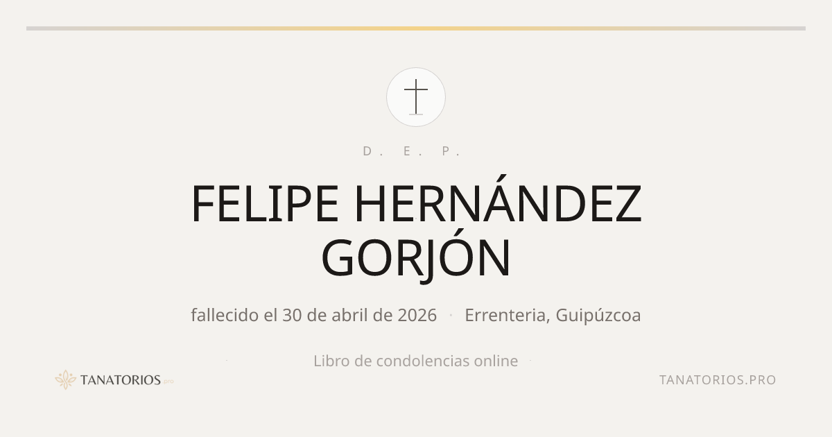 Memorial de FELIPE HERNÁNDEZ GORJÓN