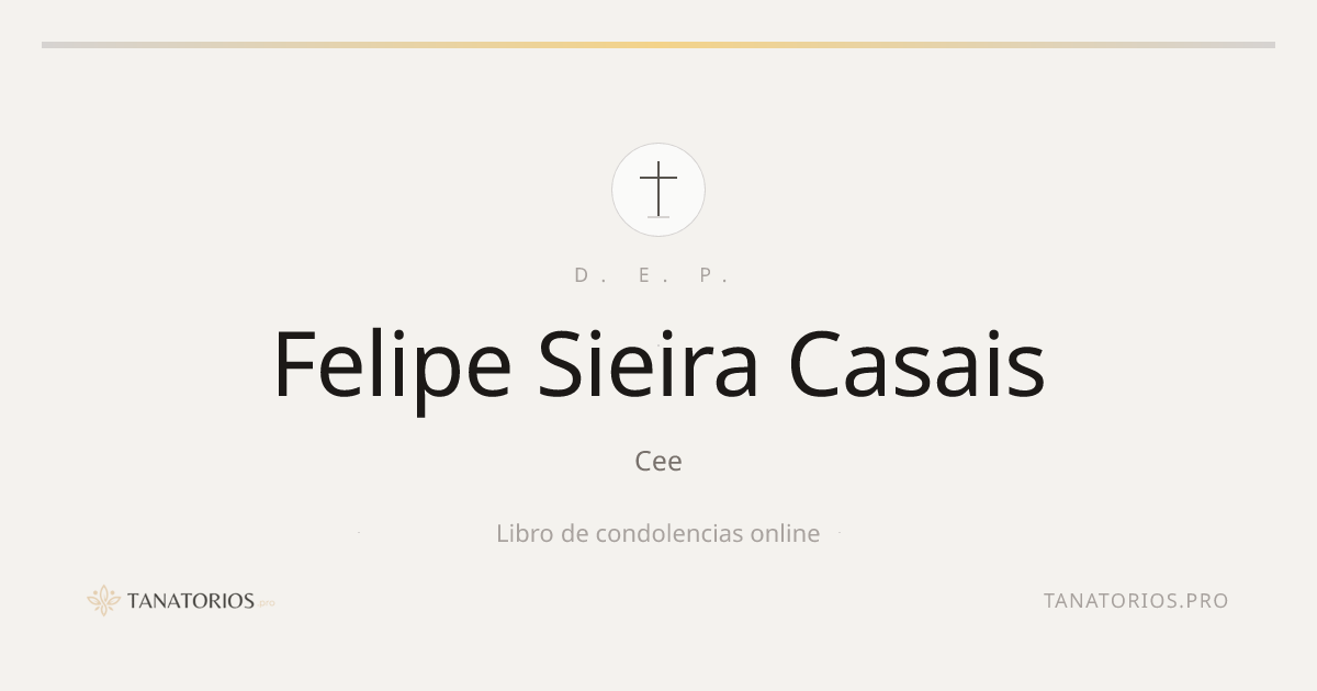 Memorial de Felipe Sieira Casais