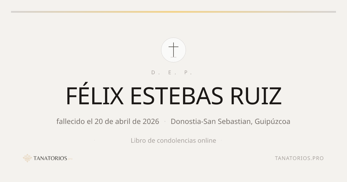 Memorial de FÉLIX ESTEBAS RUIZ