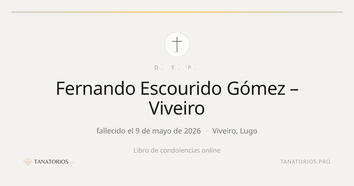 Memorial de Fernando Escourido Gómez – Viveiro