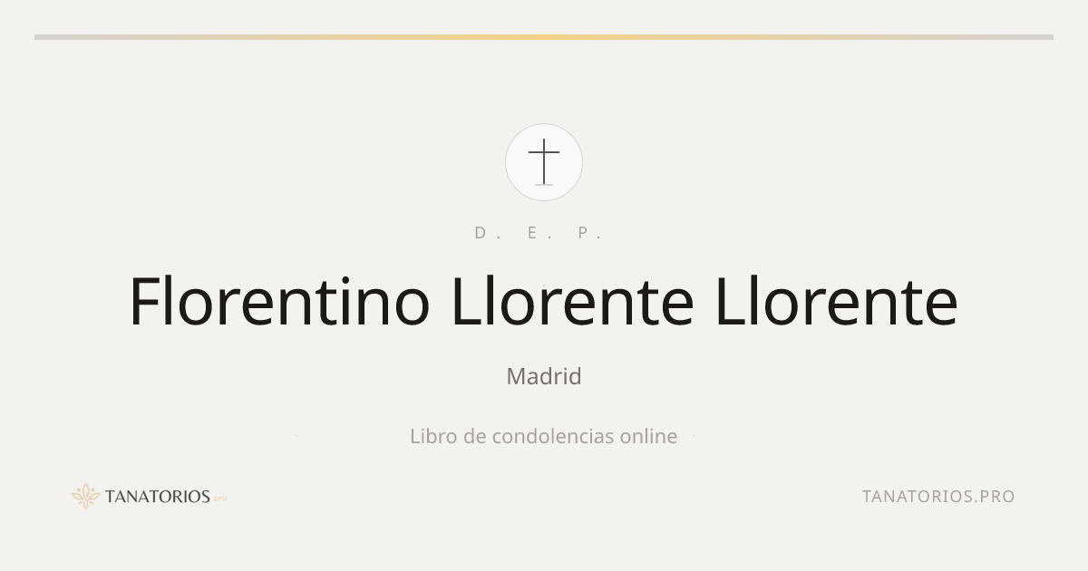 Memorial de Florentino Llorente Llorente