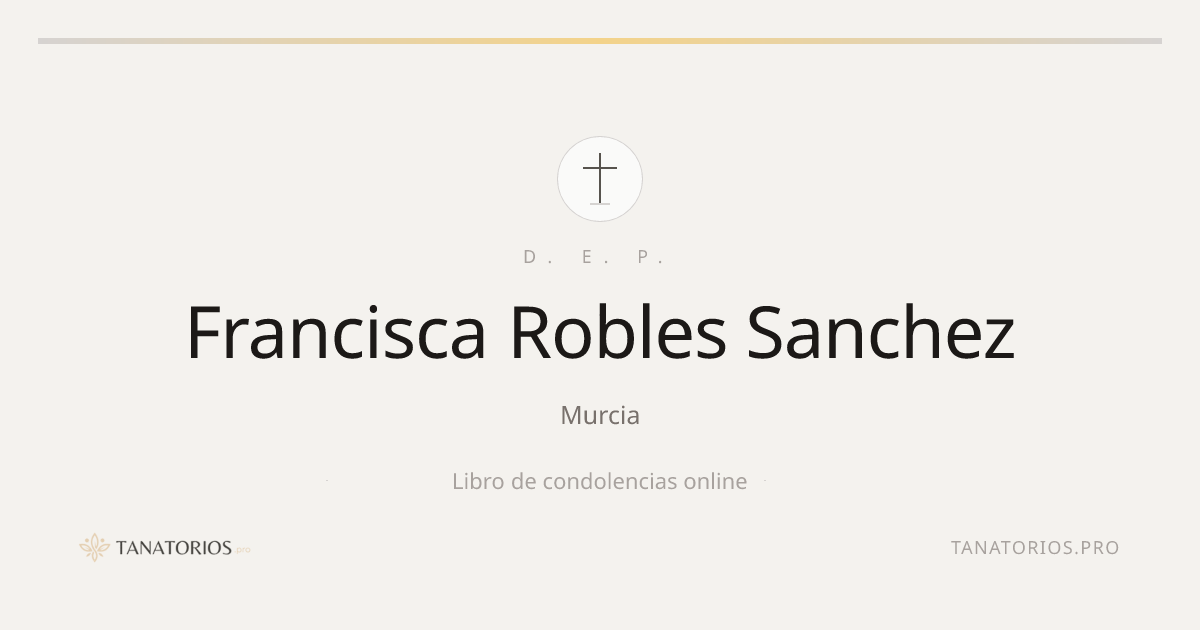 Memorial de Francisca Robles Sanchez