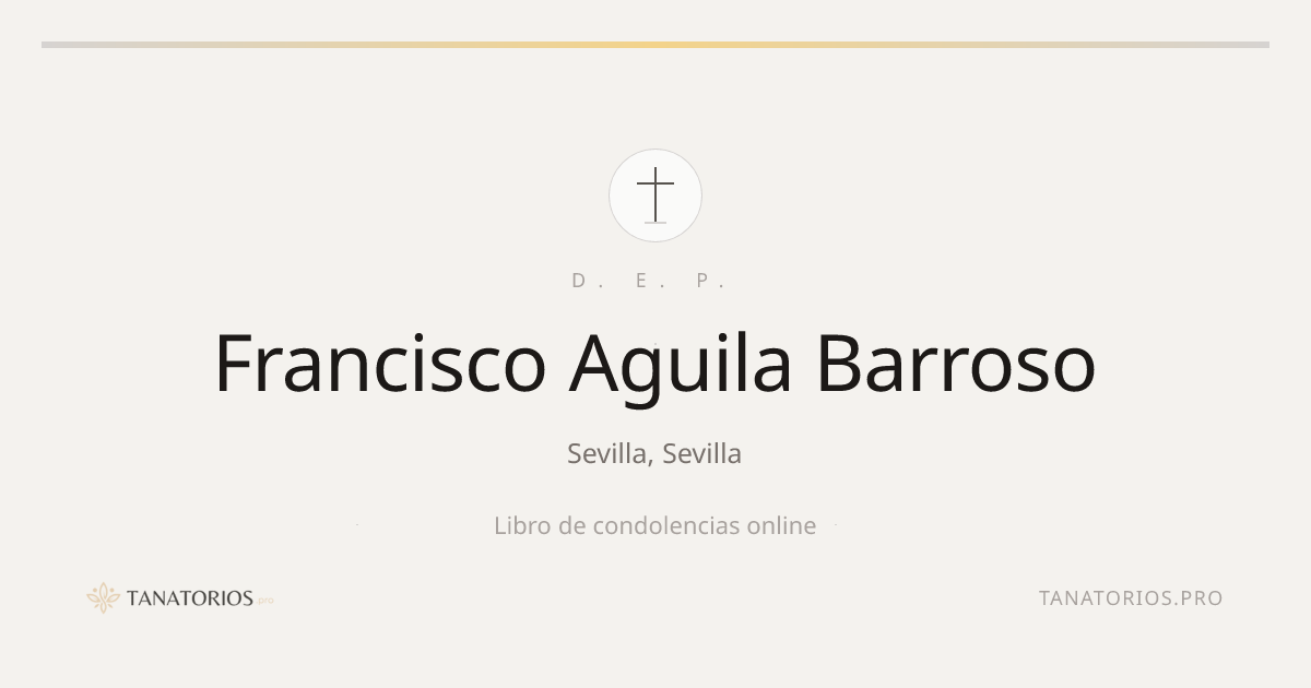 Memorial de Francisco Aguila Barroso