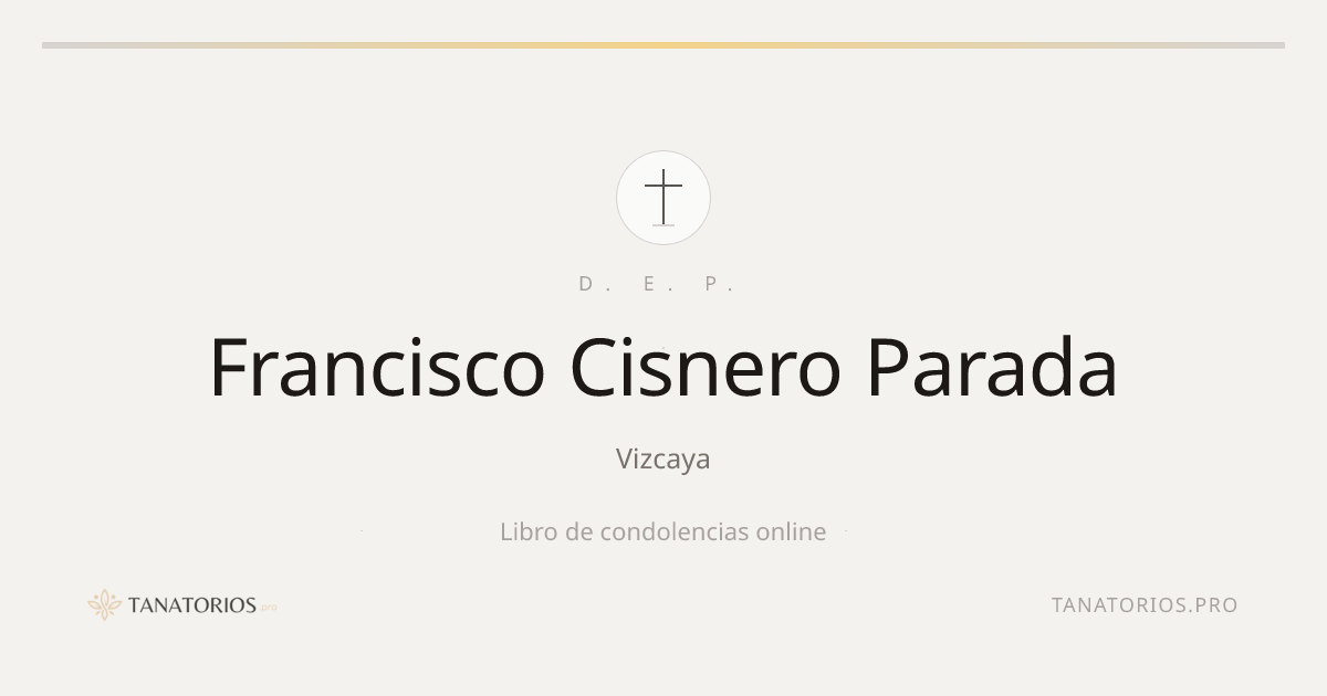 Memorial de Francisco Cisnero Parada