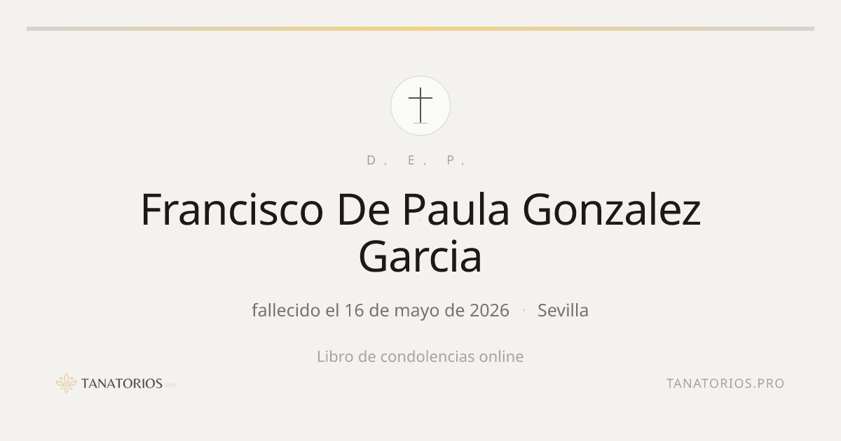 Memorial de Francisco De Paula Gonzalez Garcia