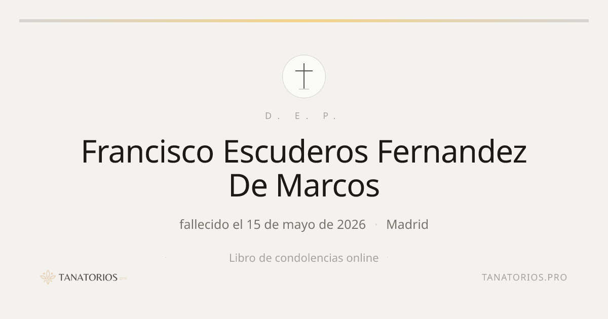 Memorial de Francisco Escuderos Fernandez De Marcos