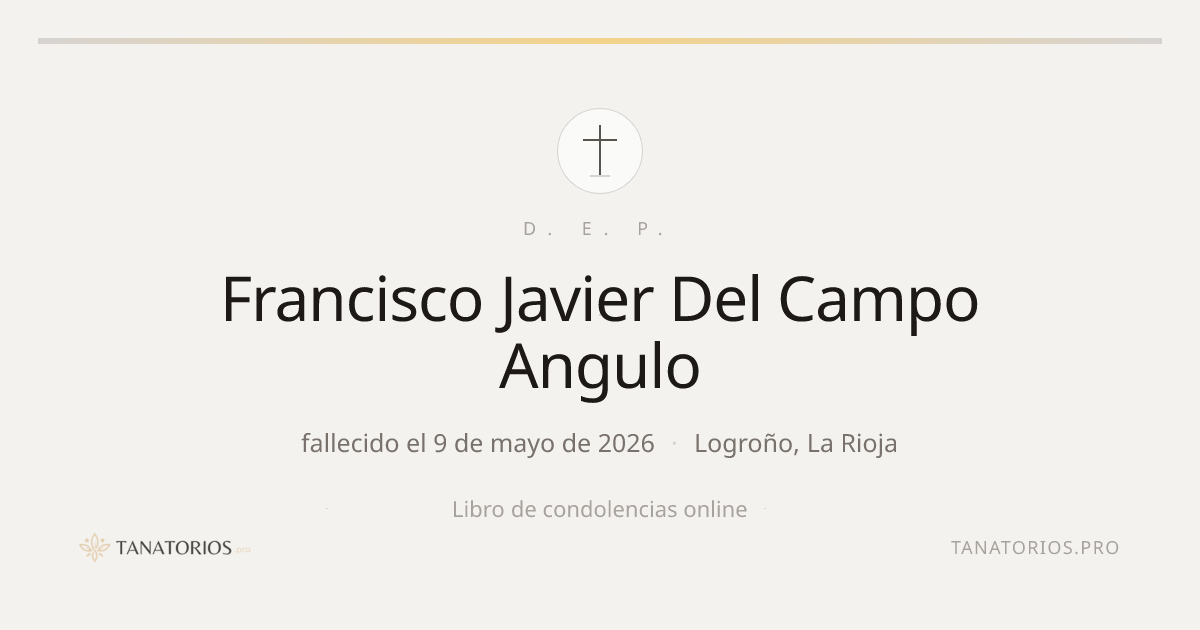 Memorial de Francisco Javier Del Campo Angulo