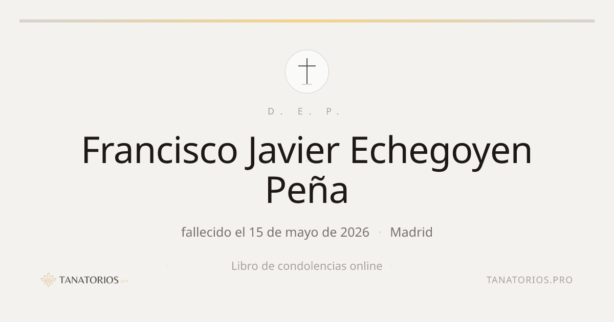 Memorial de Francisco Javier Echegoyen Peña