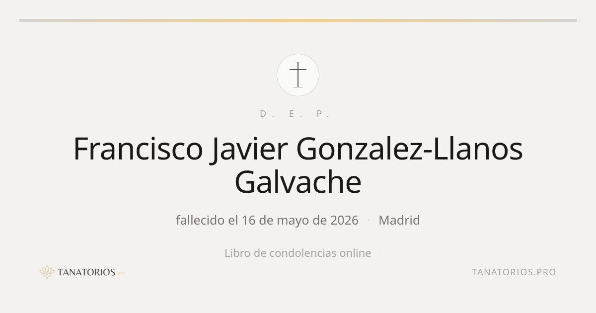 Memorial de Francisco Javier Gonzalez-Llanos Galvache