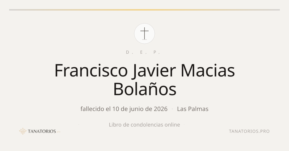 Memorial de Francisco Javier Macias Bolaños