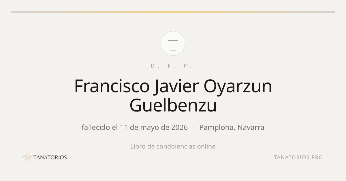 Memorial de Francisco Javier Oyarzun Guelbenzu
