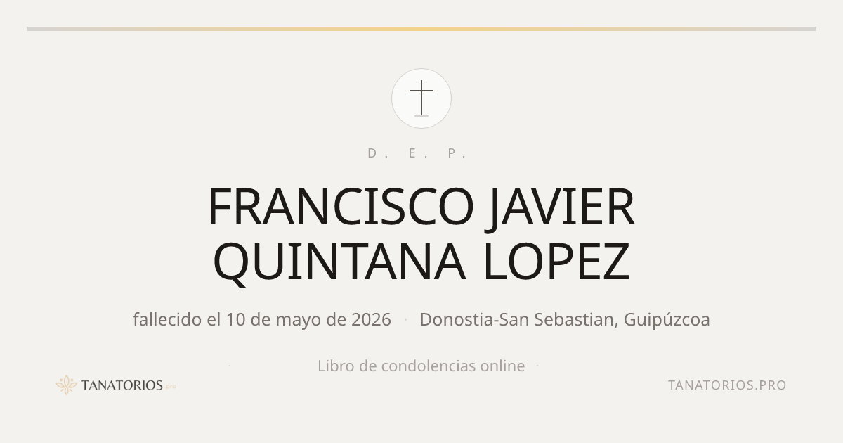 Memorial de FRANCISCO JAVIER QUINTANA LOPEZ