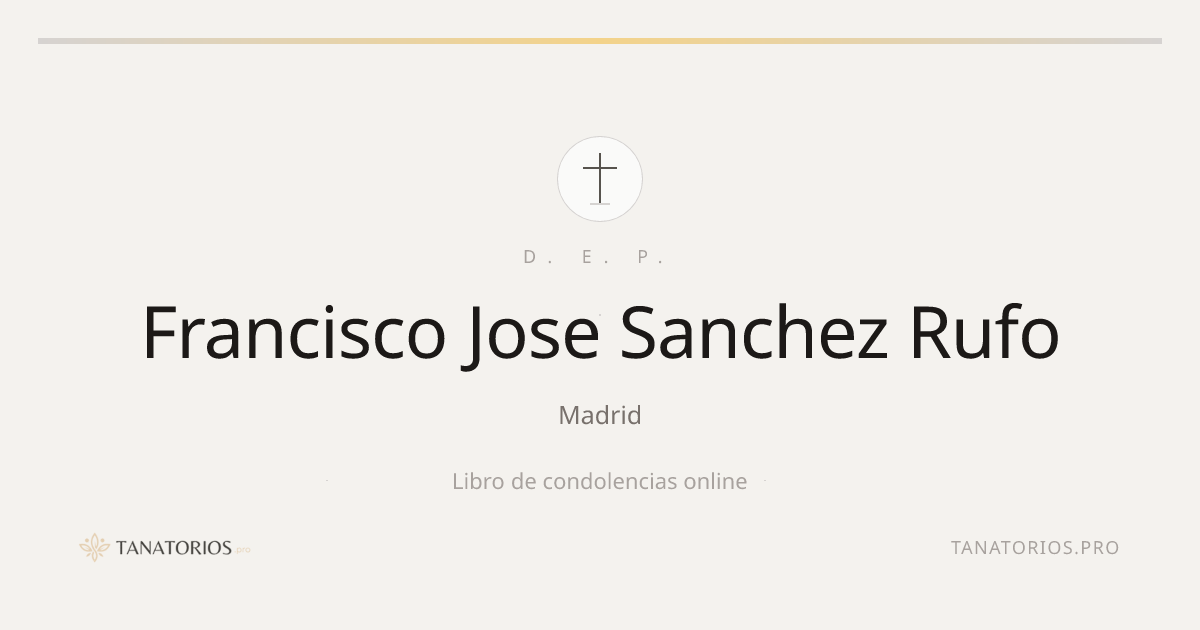 Memorial de Francisco Jose Sanchez Rufo