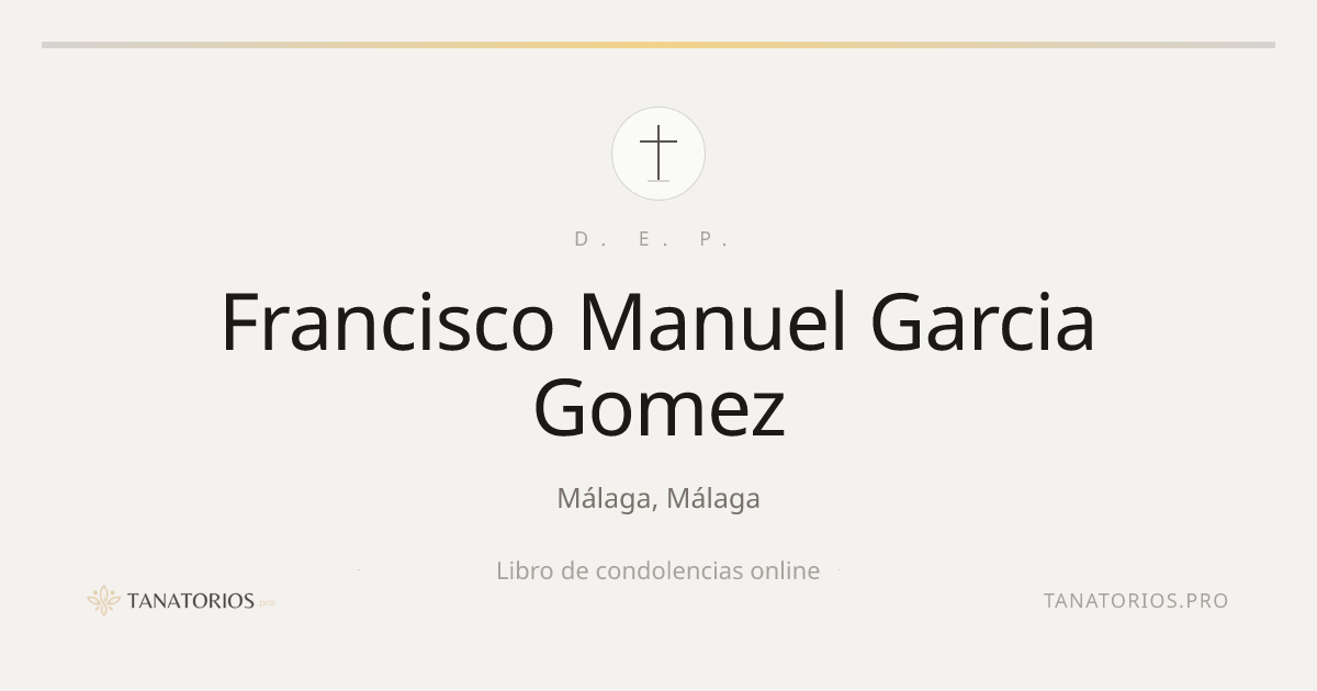 Memorial de Francisco Manuel Garcia Gomez