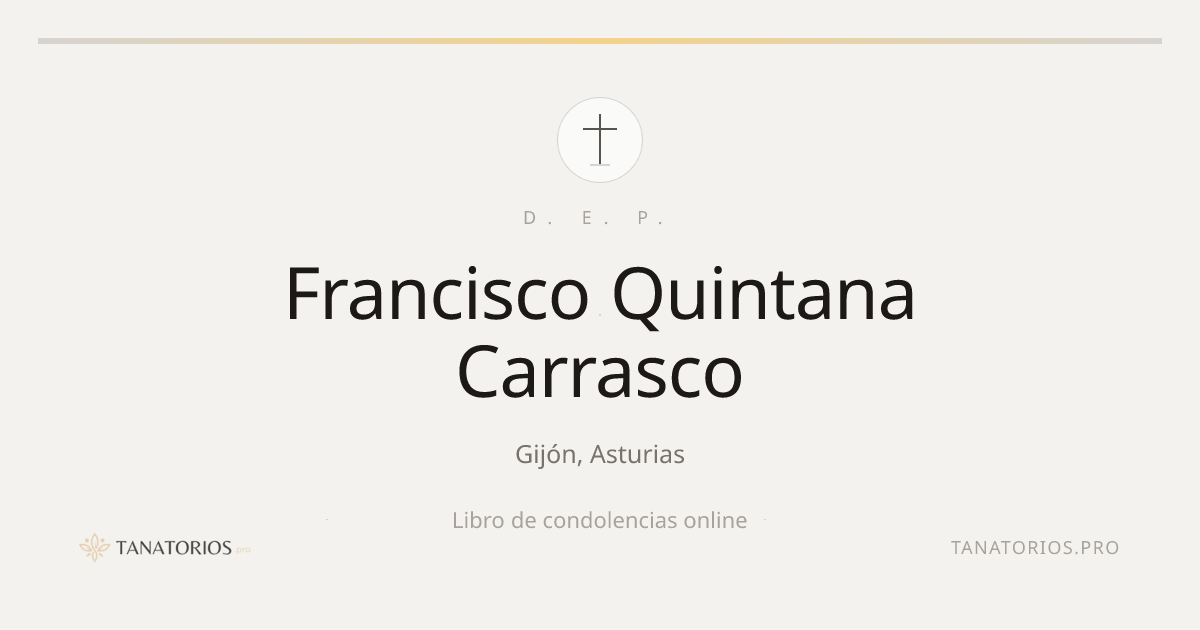 Memorial de Francisco Quintana Carrasco