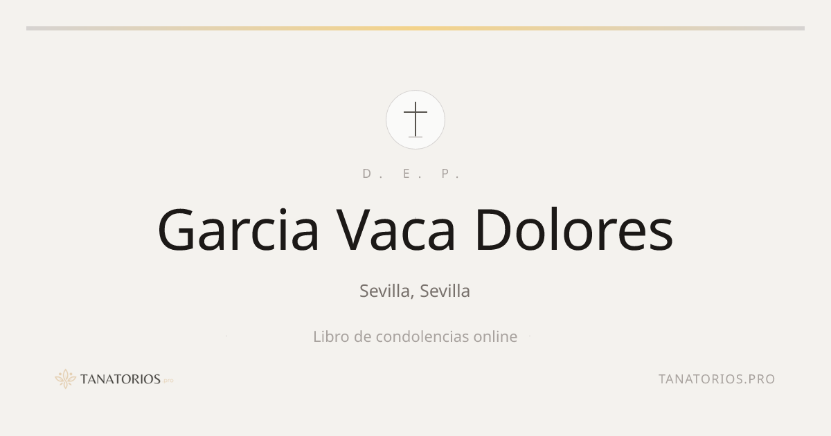 Memorial de Garcia Vaca Dolores